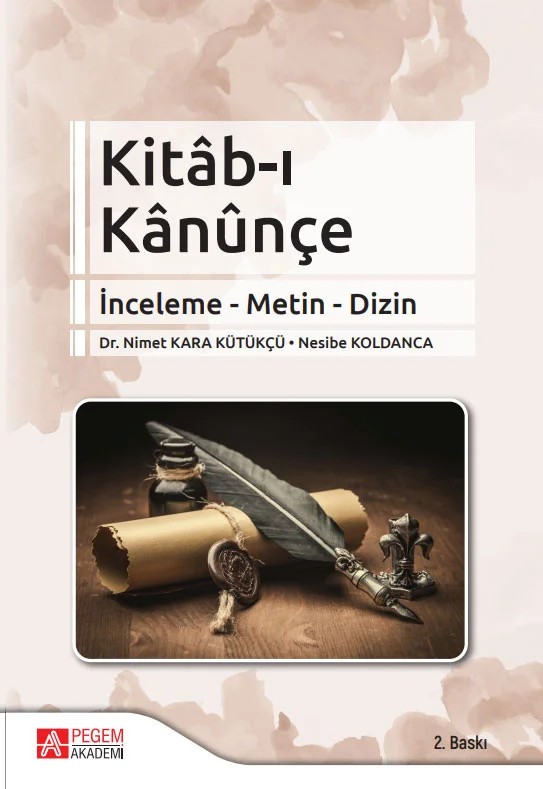 Kitâb-ı Kanunçe – Nimet Kara, Nimet Kara Kütükçü, Nesibe Koldanca – Pegem Akademi Yayıncılık kitap kapağı