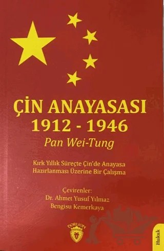 Çin Anayasası 1912 - 1946 – Pan Wei Tung – Dorlion Yayınları kitap kapağı