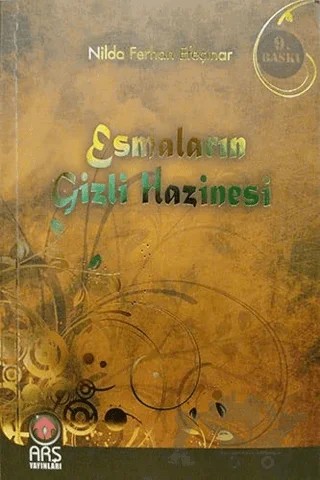Esmaların Gizli Hazinesi – Nilda Ferhan Efeçınar – Arş Yayınları kitap kapağı