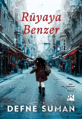 Rüyaya Benzer – Defne Suman – Doğan Kitap kitap kapağı