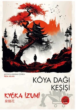 Koya Dağı Keşişi – Kyoka İzumi – Tokyo Manga kitap kapağı