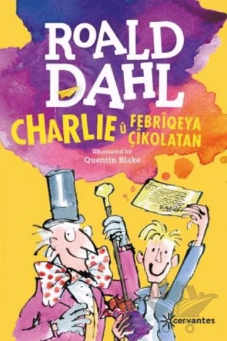 Charlie u Febriqeya Çikolatan – Roald Dahl – Cervantes kitap kapağı