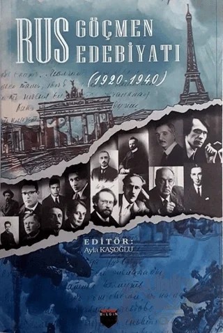 Rus Göçmen Edebiyatı (1920 - 1940) – Ayla Kaşoğlu – Bilgin Kültür Sanat Yayınları kitap kapağı