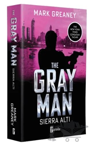 The Gray Man - Sıerra Altı – Mark Greaney – Parola Yayınları kitap kapağı