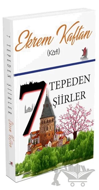 Yeditepeden Şiirler – Ekrem Kaftan – Demlik Yayınları kitap kapağı
