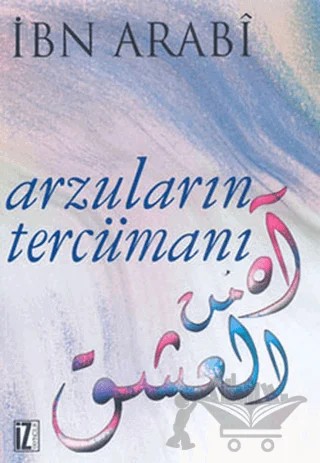 Arzuların Tercümanı – Muhyiddin İbn Arabi – İz Yayıncılık kitap kapağı