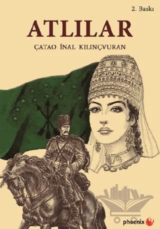 Atlılar – Çatao - İnal Kılınçvuran – Phoenix Yayınevi kitap kapağı
