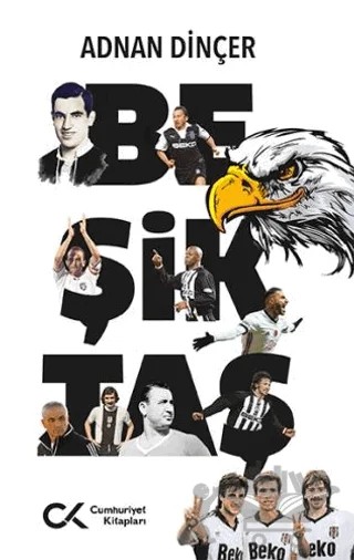 Beşiktaş – Adnan Dinçer – Cumhuriyet Kitapları kitap kapağı