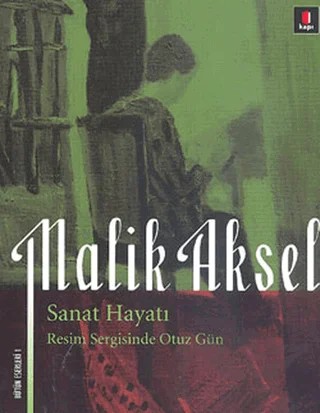 Sanat Hayatı – Malik Aksel – Kapı Yayınları kitap kapağı