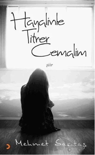 Hayalinle Titrer Cemalim – Mehmet Sarıtaş – Cinius Yayınları kitap kapağı