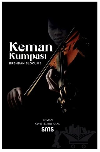 Keman Kumpası – Brendan Nicholaus Slocumb – Sms Yayınları kitap kapağı
