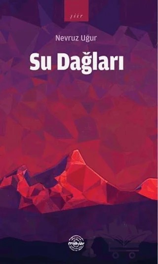 Su Dağları – Nevruz Uğur – Mühür Kitaplığı kitap kapağı
