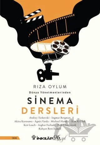 Dünya Yönetmenlerinden Sinema Dersleri – Rıza Oylum – İnkılap Kitabevi kitap kapağı