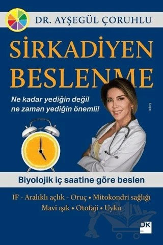 Sirkadiyen Beslenme – Ayşegül Çoruhlu – Doğan Kitap kitap kapağı