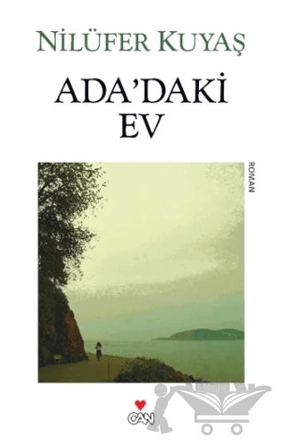 Ada'daki Ev – Nilüfer Kuyaş – Can Yayınları kitap kapağı