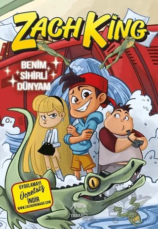 Benim Sihirli Dünyam – Zach King – Yabancı Yayınları kitap kapağı