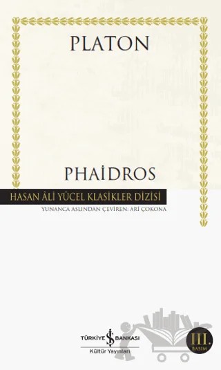 Phaidros – Platon (Eflatun) – İş Bankası Kültür Yayınları kitap kapağı