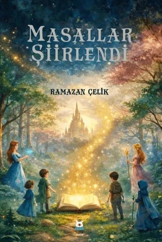 Masallar Şiirlendi – Ramazan Çelik – Luna Çocuk Yayınları kitap kapağı