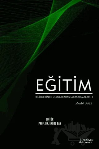 Eğitim Bilimlerinde Uluslararası Araştırmalar 1 - Aralık 2022 – Erdal Bay – Serüven Yayınevi kitap kapağı