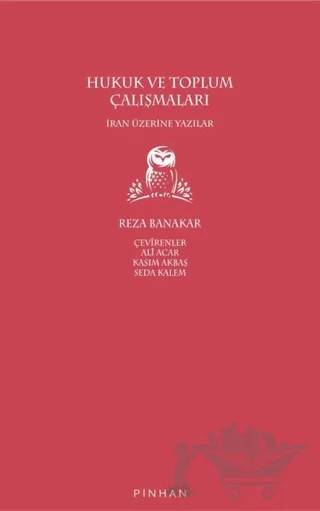 Hukuk ve Toplum Çalışmaları – Reza Banakar – Pinhan Yayıncılık kitap kapağı