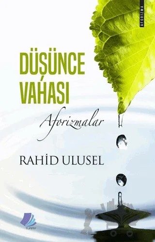 Düşünce Vahası – Rahid Ulusel – Turay Kitap Yayıncılık kitap kapağı