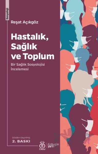 Hastalık, Sağlık ve Toplum – Reşat Açıkgöz – DBY Yayınları kitap kapağı