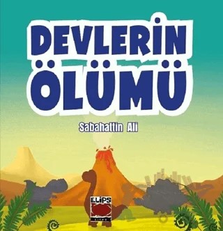 Devlerin Ölümü – Sabahattin Ali – Elips Kitap kitap kapağı