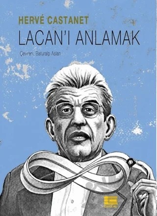 Lacan'ı Anlamak – Herve Castanet – Encore Yayınları kitap kapağı