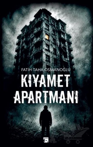 Kıyamet Apartmanı – Fatih Taha Osmanoğlu – Alaska Yayınevi kitap kapağı