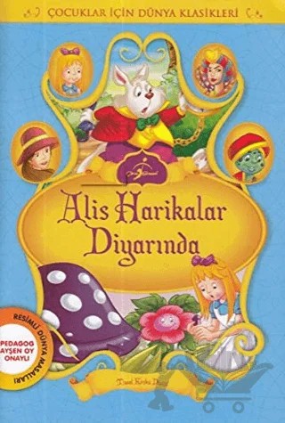 Alis Harikalar Diyarında – Kolektif – Çocuk Gezegeni kitap kapağı