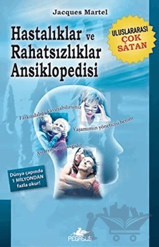 Hastalıklar ve Rahatsızlıklar Ansiklopedisi – Jacques Martel – Pegasus Yayınları kitap kapağı