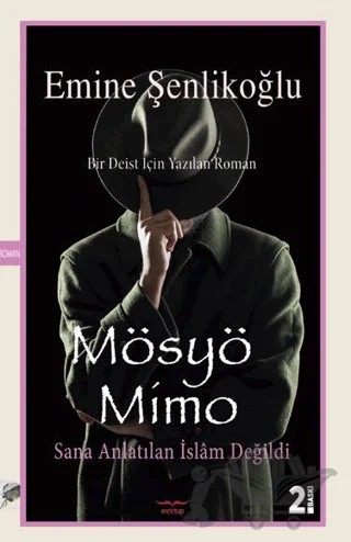Mösyö Mimo Sana anlatılan İslam değildi – Emine Şenlikoğlu – Mektup Yayınları kitap kapağı
