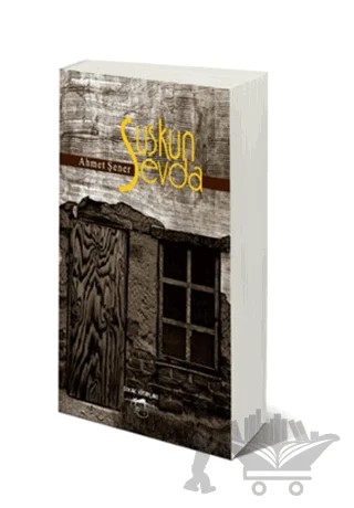 Suskun Sevda – Ahmet Şener – Sokak Kitapları Yayınları kitap kapağı
