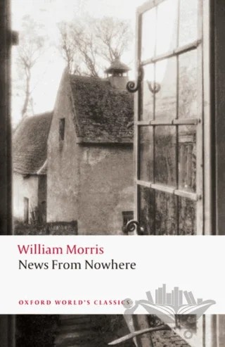 News From Nowhere – William Morris – Oxford University Press - Classics kitap kapağı