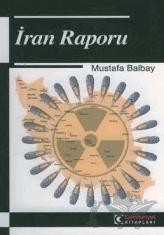 İran Raporu – Mustafa Balbay – Cumhuriyet Kitapları kitap kapağı