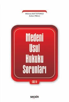 Medenî Usul Hukuku Sorunları Cilt: 8 – Mehmet Akif Tutumlu – Seçkin Yayıncılık kitap kapağı