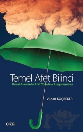 Temel Afet Bilinci – Vildan Koçbeker – Çizgi Kitabevi Yayınları kitap kapağı