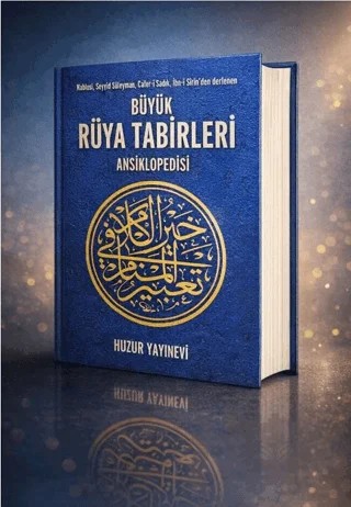 Büyük Rüya Tabirleri Ansiklopedisi – Nablusi, Seyyid Süleyman – Huzur Yayınevi kitap kapağı