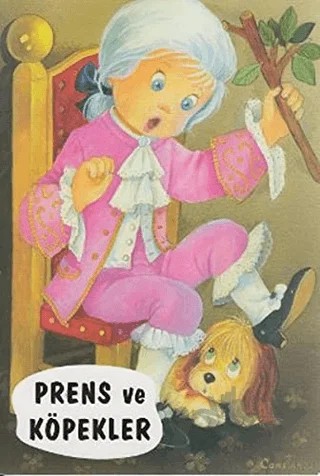 Prens ve Köpekler – Kolektif – Altın Kitaplar kitap kapağı