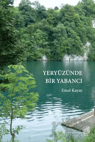 Yeryüzünde Bir Yabancı – Emel Kayın – Mask Yayınları kitap kapağı