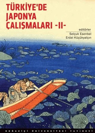 Türkiye’de Japonya Çalışmaları 2 – Kolektif – Boğaziçi Üniversitesi Yayınevi kitap kapağı