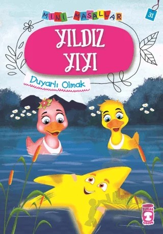 Yıldız Yıyı - Mini Masallar 4 – Nalan Aktaş Sönmez – Timaş Çocuk kitap kapağı