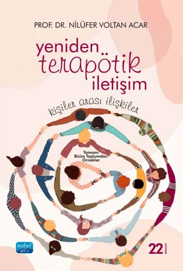YENİDEN TERAPÖTİK İLETİŞİM - Kişiler Arası İlişkiler – Nilüfer Voltan Acar – Nobel Akademik Yayıncılık kitap kapağı