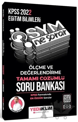 2022 KPSS Eğitim Bilimleri Ösym Ne Sorar Ölçme ve Değerlendirme Tamamı Çözümlü Soru Bankası – Cüneyt İltuş – Yediiklim Yayınları kitap kapağı