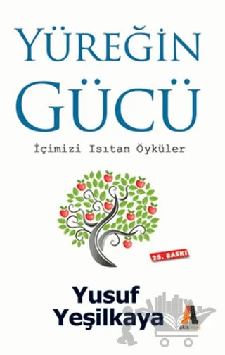 Yüreğin Gücü – Yusuf Yeşilkaya – Akis Kitap kitap kapağı