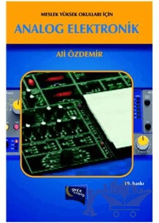 Meslek Yüksek Okulları İçin - Analog Elektronik – Ali Özdemir – Gece Kitaplığı kitap kapağı