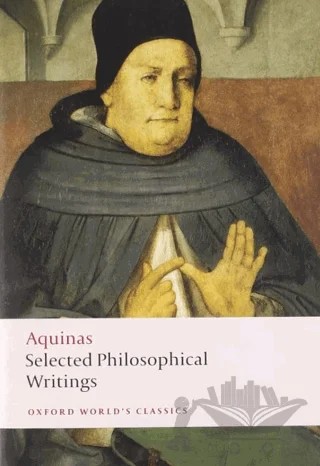 Selected Philosophical Writings – Thomas Aquinas – Oxford University Press - Classics kitap kapağı