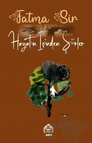 Hayatın İçinden Şiirler – Fatma Sir – Kekeme Yayınları kitap kapağı
