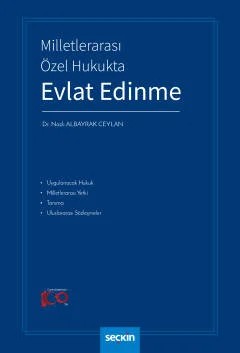 Milletlerarası Özel Hukukta Evlat Edinme – Nazlı Albayrak Ceylan – Seçkin Yayıncılık kitap kapağı