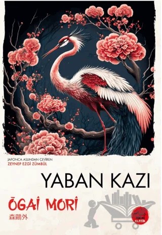 Yaban Kazı – Ogai Mori – Tokyo Manga kitap kapağı